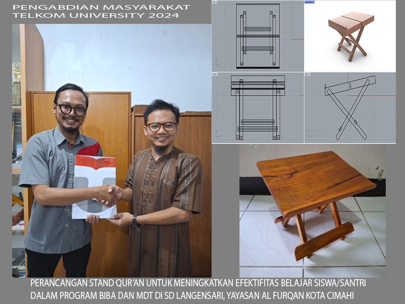 PERANCANGAN STAND QUR’AN UNTUK MENINGKATKAN EFEKTIFITAS BELAJAR SISWA/SANTRI DALAM PROGRAM BIBA DAN MDT DI SD LANGENSARI, YAYASAN AL FURQAN KOTA CIMAHI