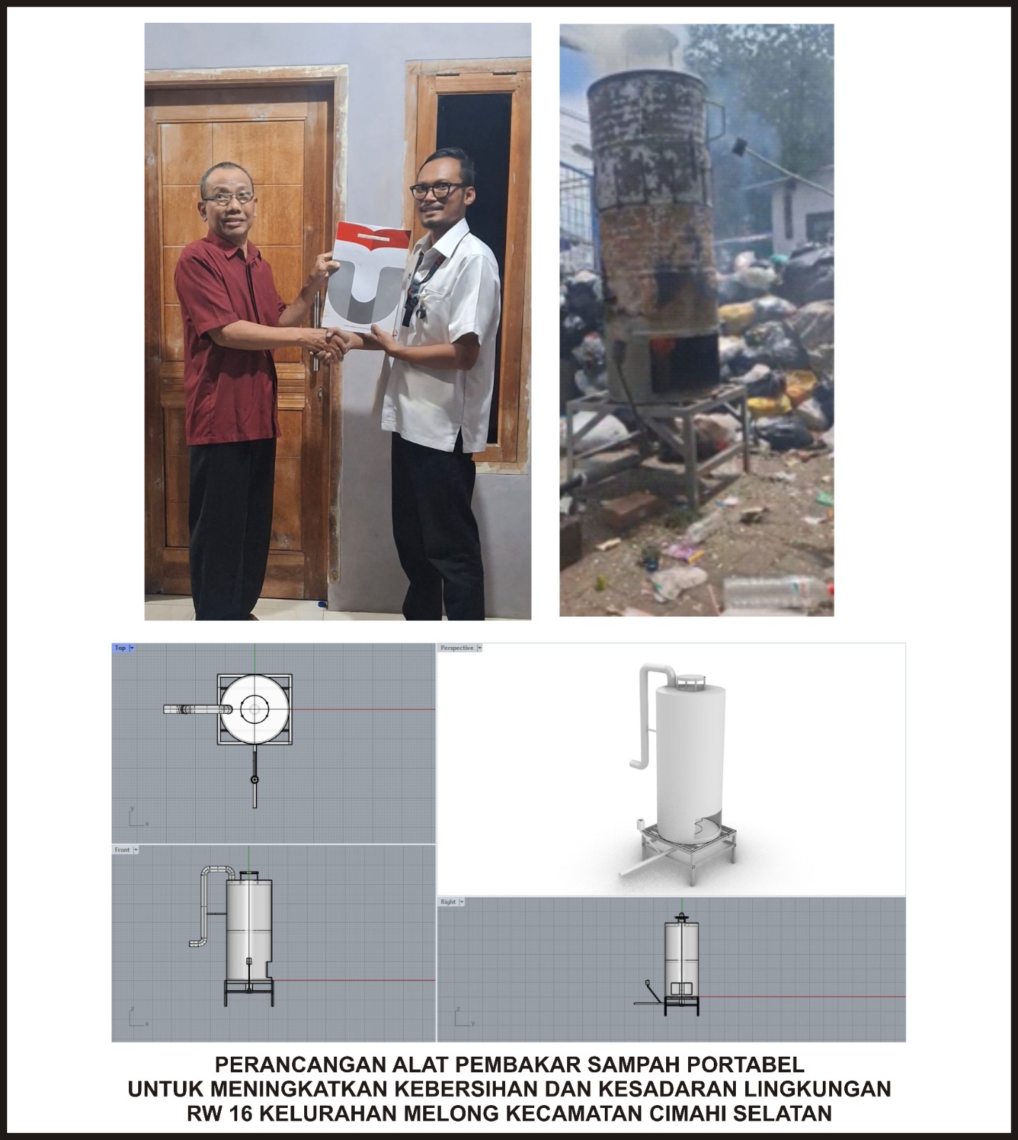 Perancangan Alat Pembakar Sampah Portabel untuk Meningkatkan Kebersihan dan Kesadaran Lingkungan RW 16 Kelurahan Melong Kecamatan Cimahi Selatan Perancangan Alat Pembakar Sampah Portabel untuk Meningkatkan Kebersihan dan Kesadaran Lingkungan RW 16 Kelurahan Melong Kecamatan Cimahi Selatan