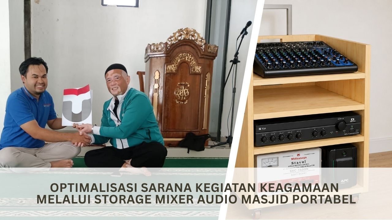 Optimalisasi Sarana Kegiatan Keagamaan  melalui Storage Mixer Audio Masjid Portabel